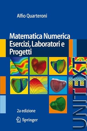 Immagine del venditore per Matematica Numerica Esercizi, Laboratori E Progetti venduto da BuchWeltWeit Ludwig Meier e.K.