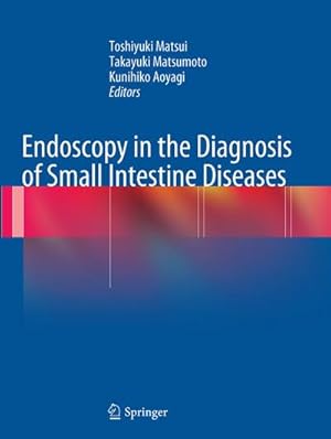 Image du vendeur pour Endoscopy in the Diagnosis of Small Intestine Diseases mis en vente par BuchWeltWeit Ludwig Meier e.K.