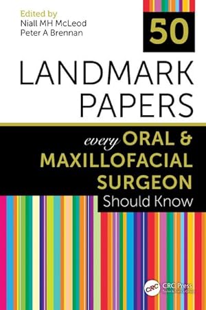 Seller image for 50 Landmark Papers every Oral and Maxillofacial Surgeon Should Know for sale by BuchWeltWeit Ludwig Meier e.K.