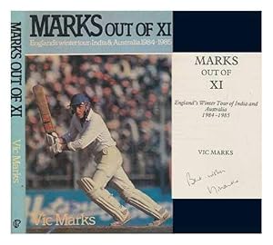 Seller image for Marks Out of XI: England Tour of India and Australia, 1984-85 for sale by WeBuyBooks