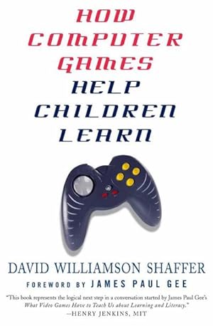 Imagen del vendedor de How Computer Games Help Children Learn a la venta por BuchWeltWeit Ludwig Meier e.K.