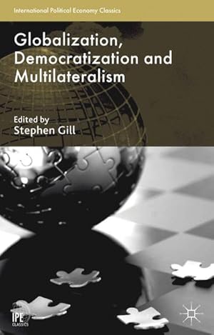 Seller image for Globalization, Democratization and Multilateralism for sale by BuchWeltWeit Ludwig Meier e.K.