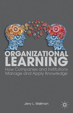 Image du vendeur pour Organizational Learning mis en vente par BuchWeltWeit Ludwig Meier e.K.