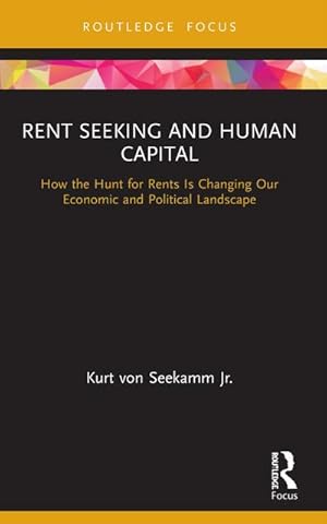 Seller image for Rent Seeking and Human Capital for sale by BuchWeltWeit Ludwig Meier e.K.