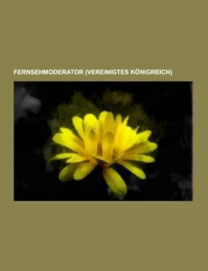 Seller image for Fernsehmoderator (Vereinigtes Knigreich) for sale by BuchWeltWeit Ludwig Meier e.K.