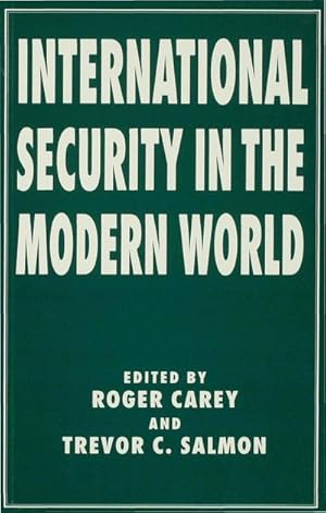 Imagen del vendedor de International Security in the Modern World a la venta por BuchWeltWeit Ludwig Meier e.K.