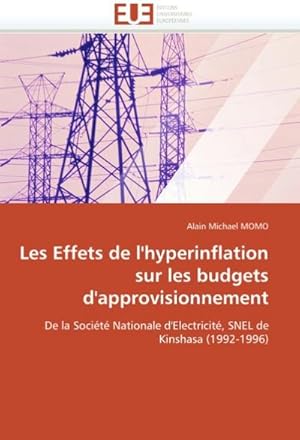 Seller image for Les Effets de L''Hyperinflation Sur Les Budgets D''Approvisionnement for sale by BuchWeltWeit Ludwig Meier e.K.