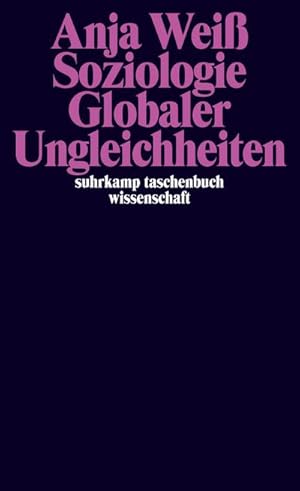 Seller image for Soziologie globaler Ungleichheiten for sale by BuchWeltWeit Ludwig Meier e.K.