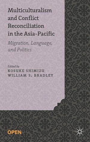 Seller image for Multiculturalism and Conflict Reconciliation in the Asia-Pacific for sale by BuchWeltWeit Ludwig Meier e.K.