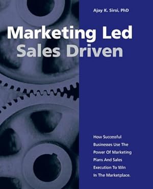 Seller image for Marketing Led - Sales Driven for sale by BuchWeltWeit Ludwig Meier e.K.