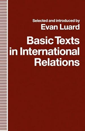 Image du vendeur pour Basic Texts in International Relations mis en vente par BuchWeltWeit Ludwig Meier e.K.