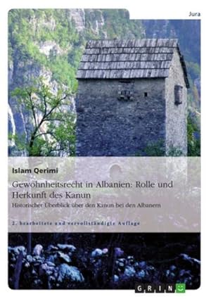 Seller image for Gewohnheitsrecht in Albanien: Rolle und Herkunft des Kanun for sale by BuchWeltWeit Ludwig Meier e.K.