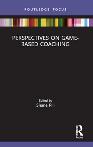 Bild des Verkufers fr Perspectives on Game-Based Coaching zum Verkauf von BuchWeltWeit Ludwig Meier e.K.