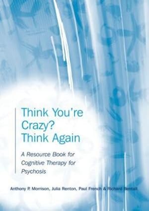 Image du vendeur pour Think You're Crazy? Think Again mis en vente par BuchWeltWeit Ludwig Meier e.K.