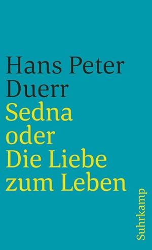 Seller image for Sedna oder Die Liebe zum Leben for sale by BuchWeltWeit Ludwig Meier e.K.