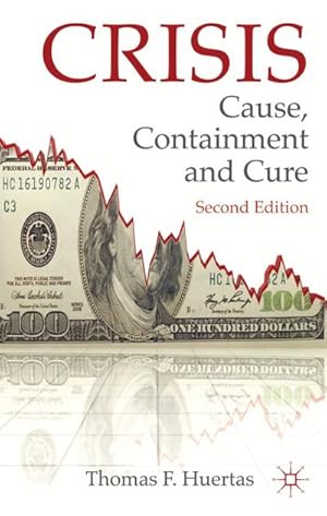 Imagen del vendedor de Crisis: Cause, Containment and Cure a la venta por BuchWeltWeit Ludwig Meier e.K.