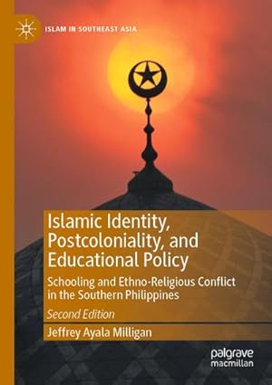 Image du vendeur pour Islamic Identity, Postcoloniality, and Educational Policy mis en vente par BuchWeltWeit Ludwig Meier e.K.