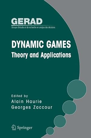 Bild des Verkufers fr Dynamic Games: Theory and Applications zum Verkauf von BuchWeltWeit Ludwig Meier e.K.
