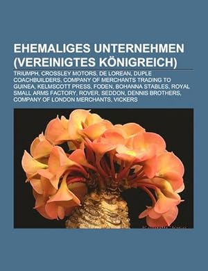 Immagine del venditore per Ehemaliges Unternehmen (Vereinigtes Knigreich) venduto da BuchWeltWeit Ludwig Meier e.K.