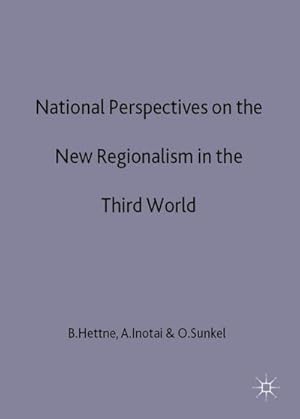 Immagine del venditore per National Perspectives on the New Regionalism in the Third World venduto da BuchWeltWeit Ludwig Meier e.K.