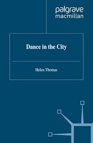 Seller image for Dance in the City for sale by BuchWeltWeit Ludwig Meier e.K.