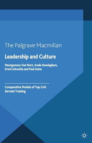 Immagine del venditore per Leadership and Culture: Comparative Models of Top Civil Servant Training venduto da BuchWeltWeit Ludwig Meier e.K.