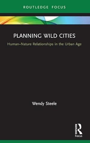 Bild des Verkufers fr Planning Wild Cities zum Verkauf von BuchWeltWeit Ludwig Meier e.K.