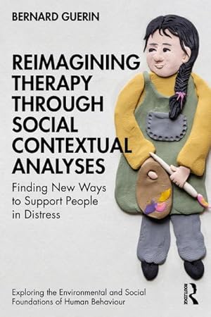 Seller image for Reimagining Therapy through Social Contextual Analyses for sale by BuchWeltWeit Ludwig Meier e.K.