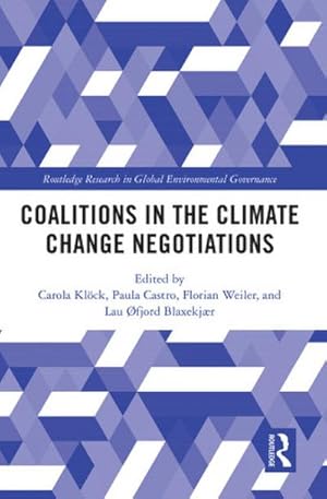 Seller image for Coalitions in the Climate Change Negotiations for sale by BuchWeltWeit Ludwig Meier e.K.