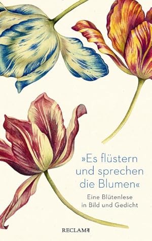 Seller image for Es flstern und sprechen die Blumen for sale by BuchWeltWeit Ludwig Meier e.K.