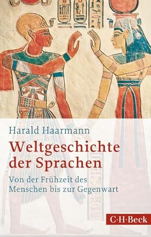 Seller image for Weltgeschichte der Sprachen for sale by BuchWeltWeit Ludwig Meier e.K.