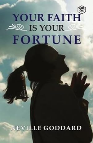 Seller image for Your Faith is Your Fortune [Soft Cover ] for sale by booksXpress