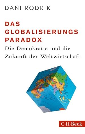 Image du vendeur pour Das Globalisierungs-Paradox mis en vente par BuchWeltWeit Ludwig Meier e.K.