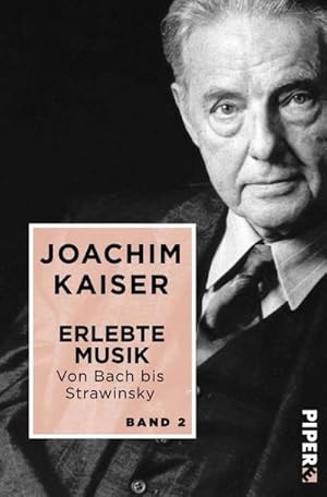 Bild des Verkufers fr Erlebte Musik. Von Bach bis Strawinsky. Bd.2 zum Verkauf von BuchWeltWeit Ludwig Meier e.K.