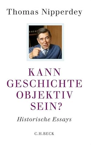 Bild des Verkufers fr Kann Geschichte objektiv sein? zum Verkauf von BuchWeltWeit Ludwig Meier e.K.