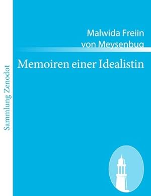 Seller image for Memoiren einer Idealistin for sale by BuchWeltWeit Ludwig Meier e.K.