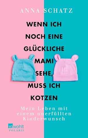 Seller image for Wenn ich noch eine glckliche Mami sehe, muss ich kotzen for sale by BuchWeltWeit Ludwig Meier e.K.