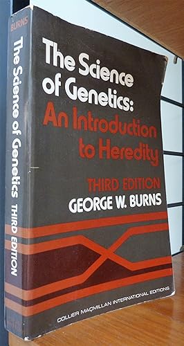 The Science of Genetics: An Introduction to Heredity