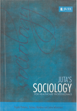 Juta's Sociology for Healthcare professionals.