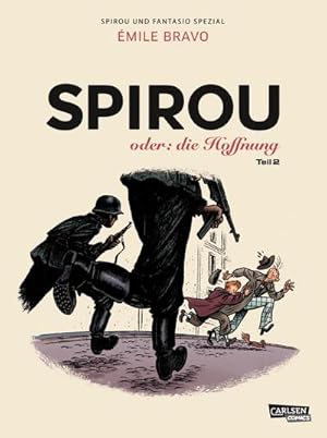 Imagen del vendedor de Spirou und Fantasio Spezial 28: Spirou oder: die Hoffnung 2 a la venta por BuchWeltWeit Ludwig Meier e.K.