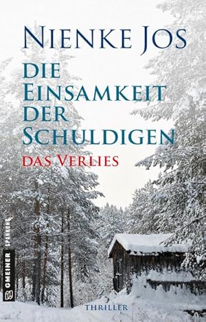 Immagine del venditore per Die Einsamkeit der Schuldigen - Das Verlies venduto da BuchWeltWeit Ludwig Meier e.K.
