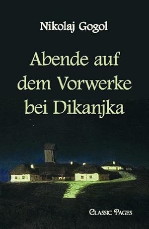 Seller image for Abende auf dem Vorwerke bei Dikanjka for sale by BuchWeltWeit Ludwig Meier e.K.