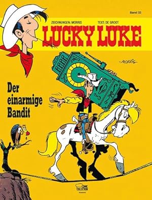 Bild des Verkufers fr Lucky Luke 33 - Der einarmige Bandit zum Verkauf von BuchWeltWeit Ludwig Meier e.K.