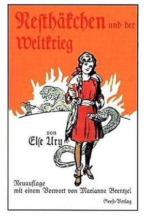 Bild des Verkufers fr Nesthkchen und der Weltkrieg zum Verkauf von BuchWeltWeit Ludwig Meier e.K.