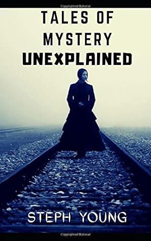 Seller image for Tales of Mystery Unexplained: Tales of Mystery Unexplained Podcast for sale by WeBuyBooks