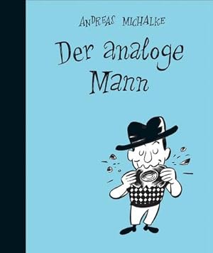 Seller image for Der analoge Mann for sale by BuchWeltWeit Ludwig Meier e.K.