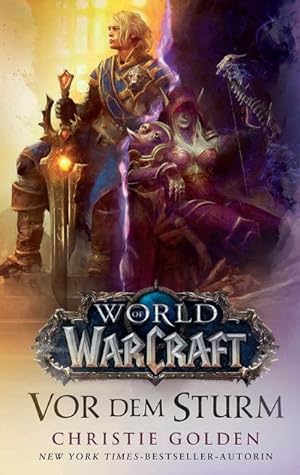 Seller image for World of Warcraft: Vor dem Sturm for sale by BuchWeltWeit Ludwig Meier e.K.