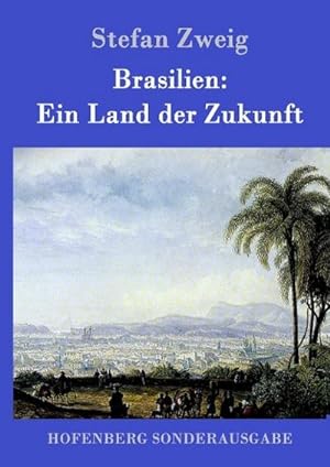Immagine del venditore per Brasilien: Ein Land der Zukunft venduto da BuchWeltWeit Ludwig Meier e.K.