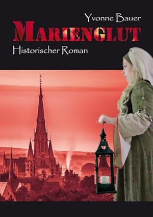 Seller image for Marienglut for sale by BuchWeltWeit Ludwig Meier e.K.