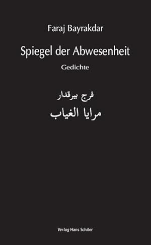 Image du vendeur pour Spiegel der Abwesenheit mis en vente par BuchWeltWeit Ludwig Meier e.K.